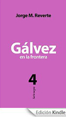 Gálvez en la frontera